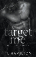 Target Me 0645401994 Book Cover