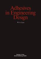 Adhesives in Engineering Design 3662110342 Book Cover