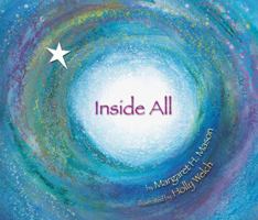 Inside All (Sharing Nature with Children Book) 1584691123 Book Cover