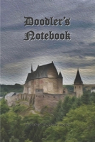 Doodler's Notebook 1674812965 Book Cover