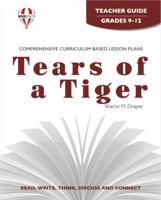 Tears of a Tiger - Teacher Guide by Novel Units, Inc. 1581306709 Book Cover