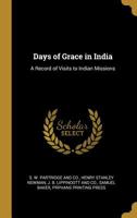 Days of grace in India 1010311913 Book Cover