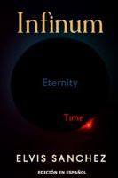 Infinum (The Deliberate, Perfect, and Eternal (DPE) Framework) B0G1H9L332 Book Cover