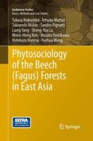 Phytosociology of the Beech (Fagus) Forests in East Asia 3642431259 Book Cover