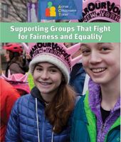 Supporting Groups That Fight for Fairness and Equality 1502629348 Book Cover