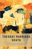 Tuesday Marriage Death 1956692096 Book Cover