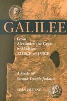 Galilee: From Alexander the Great to Hadrian 323 Bce to 135 Ce : A Study of Second Temple Judaism 0567086275 Book Cover