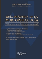 Guía práctica de la morfopsicología: Personalidad y temperamentos (Spanish Edition) 1639194142 Book Cover