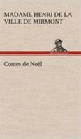Contes de Noel 1530411645 Book Cover