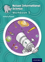 Nelson International Science Workbook 5 1408517302 Book Cover