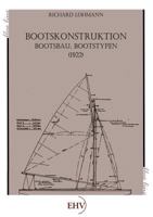 Bootskonstruktion, Bootsbau, Bootstypen 3867417245 Book Cover