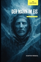 Der Mann im Eis: Eastside Thriller – Folge 6 (German Edition) B0GWLT2DKB Book Cover
