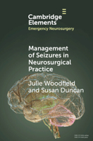 Management of Seizures in Neurosurgical Practice 1009487248 Book Cover