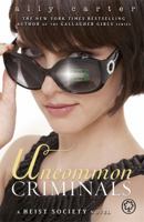 Uncommon Criminals 142314807X Book Cover