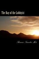 the day of the lobbyist 0615689035 Book Cover