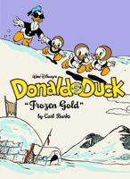 Walt Disney's Donald Duck "Frozen Gold": The Complete Carl Barks Disney Library Vol. 2 168396988X Book Cover