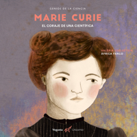 Marie Curie: El coraje de una científica 8417137262 Book Cover