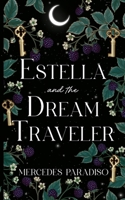 Estella and the Dream Traveler B0FHTHSPGM Book Cover
