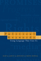 Political Keywords: Using Language that Uses Us 0195162390 Book Cover