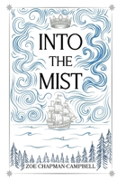 Into the Mist (The Tidehollow Chronicles) B0H8QBMVY2 Book Cover