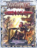 Steam Warriors (Sword and Sorcery Studio) 1588467864 Book Cover