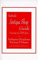 Seabrooks Antique Shop Guide: Covering over 2200 Shops in Southeastern Pennsylvania, New Jersey, & Delaware 0966167708 Book Cover