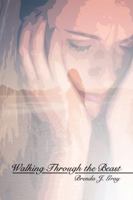 Walking Through the Beast 1434996530 Book Cover