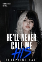 Don't Call Me Your Boyfriend (Commitment Is Hell) B0HG7R41S6 Book Cover