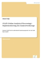 OLAP (Online Analytical Processing) - Implementierung Des Analysewerkzeugs 3838683846 Book Cover