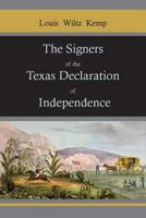 The Signers of the Texas Declaration of Independence 157898811X Book Cover