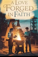 A Love Forged in Faith B0FWLL8KKC Book Cover