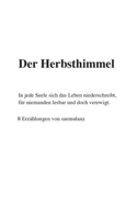 Der Herbsthimmel: In jede Seele sich das Leben niederschreibt, für niemanden lesbar und doch verewigt 3347290607 Book Cover