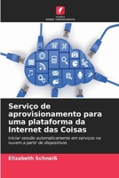 Serviço de aprovisionamento para uma plataforma da Internet das Coisas (Portuguese Edition) 663032143X Book Cover
