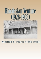 Rhodesian Venture 0996488219 Book Cover