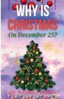 Why is Christmas on December 25? B0DRDZXFXX Book Cover