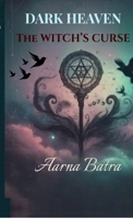 Dark Heaven The Witch's curse B0FN36S4Z1 Book Cover