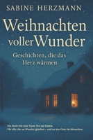 Weihnachten voller Wunder: Geschichten, die das Herz wärmen B0FV4BT1HY Book Cover