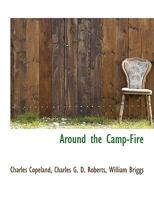 Around the Camp-Fire 3732673774 Book Cover