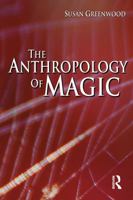 The Anthropology of Magic 1845206703 Book Cover