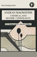 Andean Magmatism: Chemical and Isotopic Constraints 1468473379 Book Cover