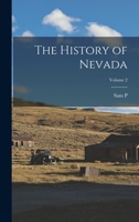 The History of Nevada; Volume 2 1016417233 Book Cover