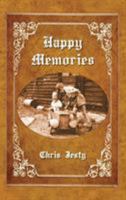 Happy Memories 1912014106 Book Cover