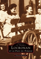 Locronan et le Pays du Porzay 284253056X Book Cover