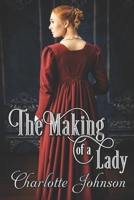 The Making of a Lady 1487432526 Book Cover