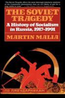 Soviet Tragedy: A History of Socialism in Russia 0684823136 Book Cover
