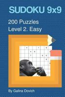 Sudoku 9x9 200 Puzzles: Level 2. Easy 1537479245 Book Cover