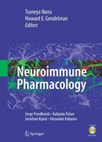 Neuroimmune Pharmacology 0387725725 Book Cover