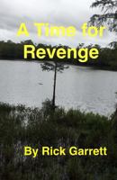 A Time For Revenge (Volume 1) 1976140862 Book Cover