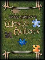 Gary Gygax's World Builder: Gygaxian Fantasy Worlds Vol. 2 193127522X Book Cover