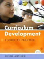 Curriculum Development: A Guide to Practice 0131716883 Book Cover